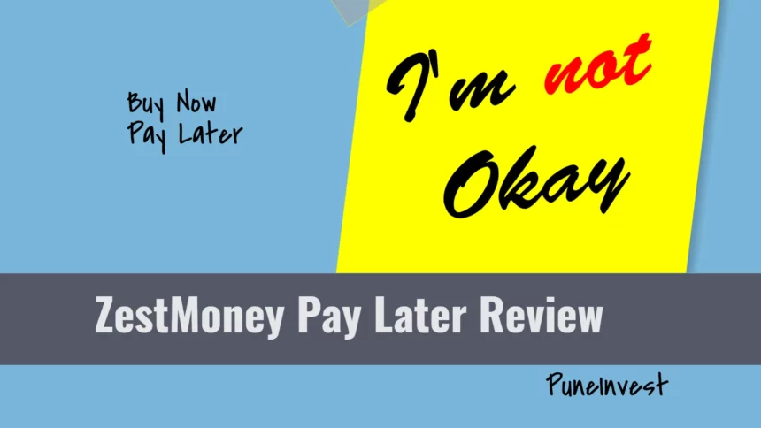 Zest Money Pay Later Realistic review
